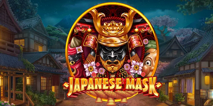Pola Gacor Dan Tips Jackpot Bermain Slot Japanese Mask