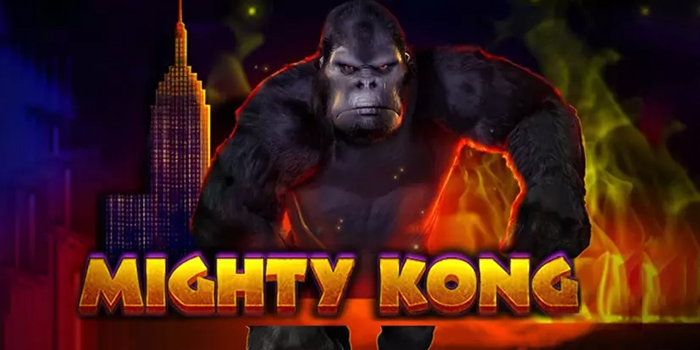 Tips Bocoran Pola Slot Mighty Kong Dengan Minim Modal 10Rb